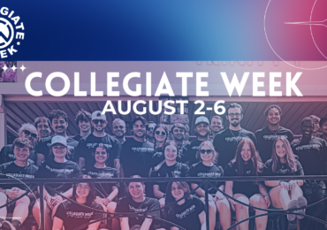 Collegiate Week Aug 2nd-6th